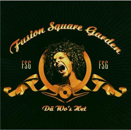 Fusion Square Garden - Dä Wo's Het