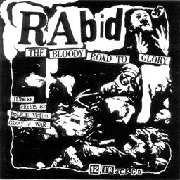 Rabid - Bloody Road To Glory