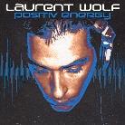 Laurent Wolf - Positiv Energy