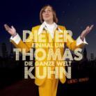 Dieter Thomas Kuhn - Einmal Um Die Ganze Welt (Limited Edition)