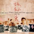 Guo Yue - Music Food And Love