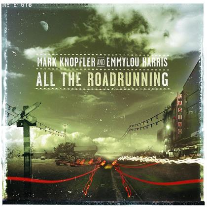 Mark Knopfler (Dire Straits) & Emmylou Harris - All The Roadrunning