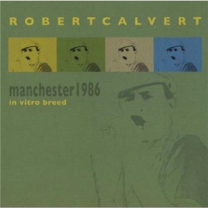 Robert Calvert - Invetro Breed-Manchster