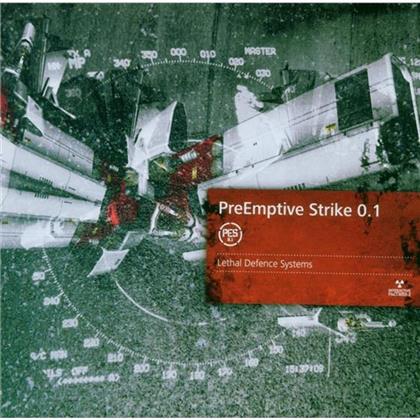 Preemptive Strike 0.1 - Lethal Defense Systems
