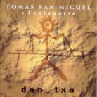 Tomas San Miguel - Dan_Txa
