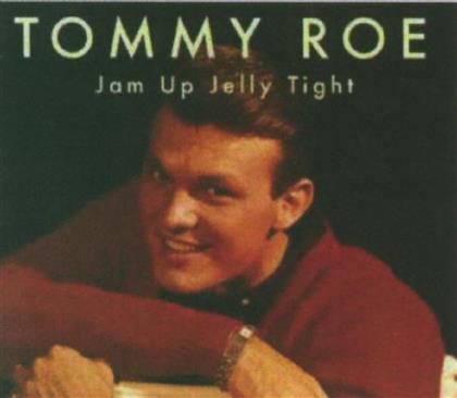 Tommy Roe - Jam Up Jelly Tight