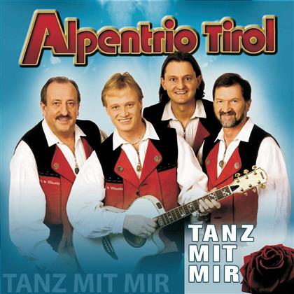 Alpentrio Tirol - Tanz Mit Mir