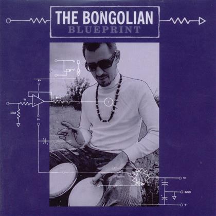 The Bongolian - Blueprint