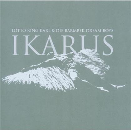 Lotto King Karl - Ikarus