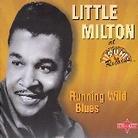 Little Milton - Running Wild Blues