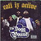 Tha Dogg Pound - Cali Iz Active