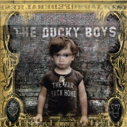 The Ducky Boys - War Back Home