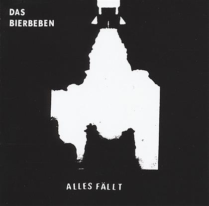 Das Bierbeben - Alles Fällt