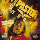 Pastor Troy - Stay Tru