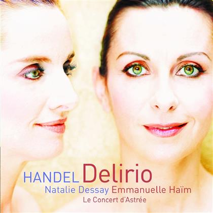 Haim/Dessay & Georg Friedrich Händel (1685-1759) - Delirio - Italian Cantatas