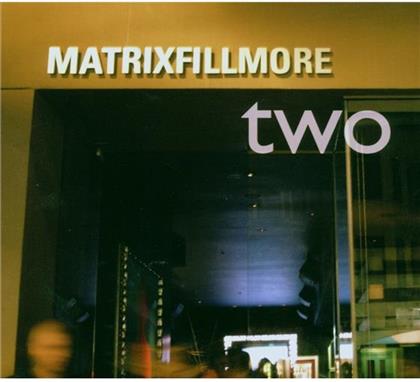 Matrix Fillmore - Vol. 2
