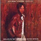 Dave Rodgers - Blow Your Mind (2 CDs)