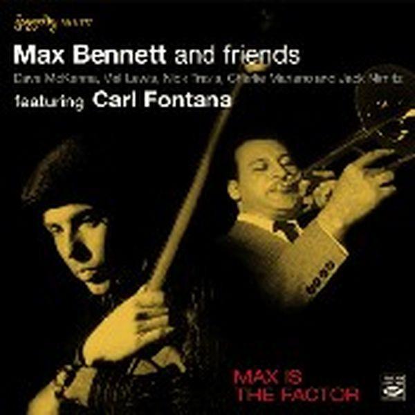 Bennett Max & Friends - Max Is The Factor