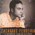 Zacarias Ferreira - Historia De Voz De La Ternura (2 CDs)