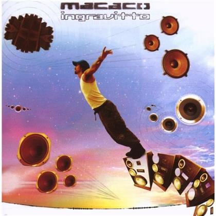 Macaco - Ingravitto