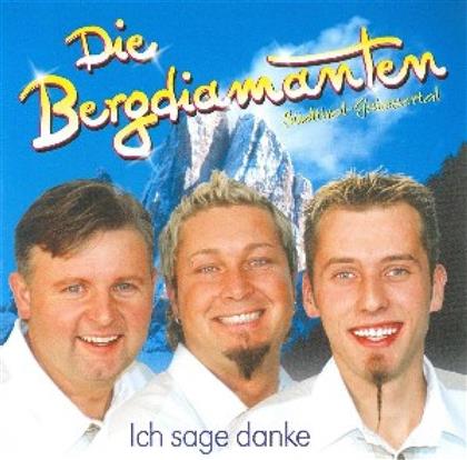 Die Bergdiamanten - Ich Sage Danke