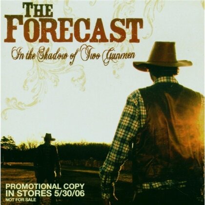 Forecast - In The Shadow Of Two Gunmen
