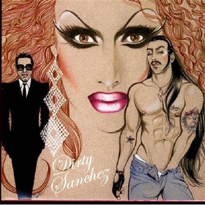 Dirty Sanchez - ---