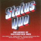 Status Quo - Influence Of Matchstick