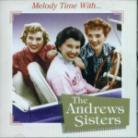 The Andrews Sisters - Melody Time With The Andrews Sisters