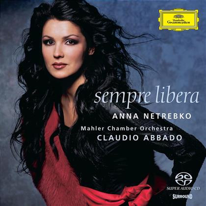 Anna Netrebko & Various - Sempre Libera (SACD)
