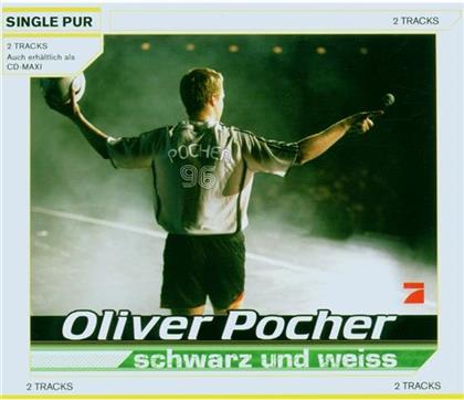 Oliver Pocher - Schwarz & Weiss - 2 Track
