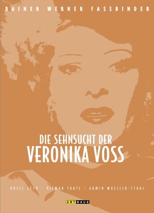 Die Sehnsucht der Veronika Voss
