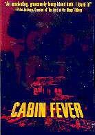 Cabin fever (2002) (Edizione Limitata)