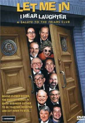Let me in - I hear laughter - A Tribute to the Friars Club
