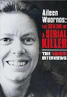 Aileen Wuornes: Selling of a serial killer