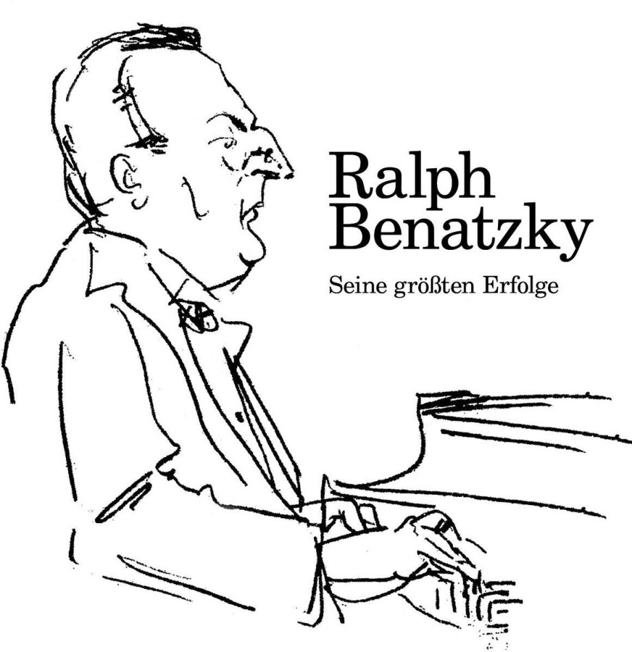 Ralph Benatzky - Seine Grössten Erfolge