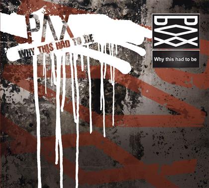 Pax (Sweden) - Why This Had To Be - 2 Track