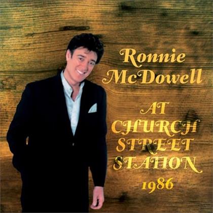 Ronnie McDowell - At Church Street Station