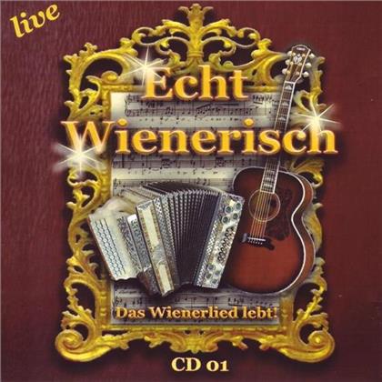 Echt Wienerisch - Das Wienerland Lebt - Cd 1