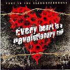 Fury In The Slaughterhouse - Every Heart Is A Revolutionary