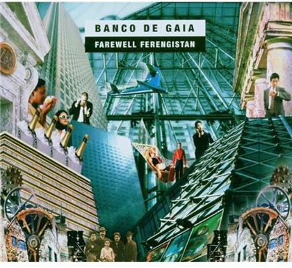 Banco De Gaia - Farewell Ferengistan