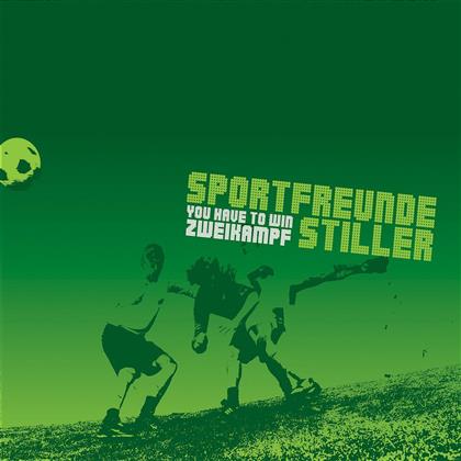 Sportfreunde Stiller - You Have To Win Zweikampf