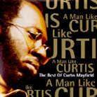 Curtis Mayfield - A Man Like - Best Of