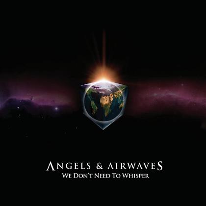 Angels And Airwaves (Blink 182) - We Don't Need To Whisper
