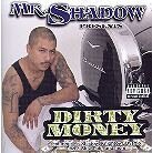 Mr. Shadow - Dirty Money