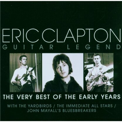 Eric Clapton - Guitar Legend - The Very Best Of