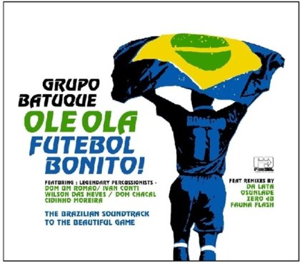Grupo Batuque - Ole Ola - Futebol Bonito