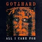 Gotthard - All I Care For