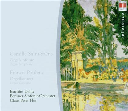 Dalitz/Bso/Flor & Poulenc Francis/Saint-Saens Camille - Sinfonie 3/Orgelkonzert