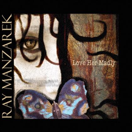 Ray Manzarek (The Doors) - Love Her Madly